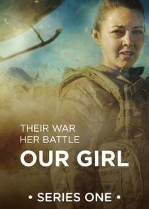 Our Girl - Season 1 Our Girl - Season 1