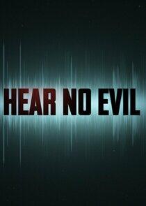 Hear No Evil Hear No Evil