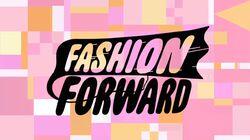 Fashion Forward Fashion Forward