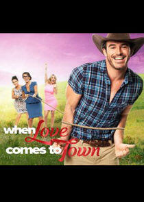 When Love Comes to Town When Love Comes to Town