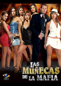 Las muñecas de la mafia Las muñecas de la mafia
