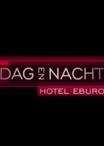 Dag & Nacht: Hotel Eburon Dag & Nacht: Hotel Eburon
