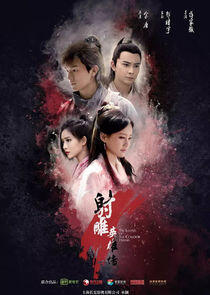 The Legend of the Condor Heroes The Legend of the Condor Heroes