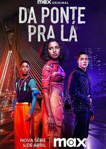 Da Ponte pra Lá Da Ponte pra Lá