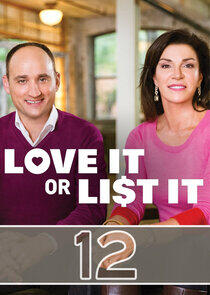 Love It or List It - Season 12 Love It or List It - Season 12