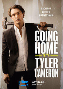 Going Home with Tyler Cameron - Season 1 Going Home with Tyler Cameron - Season 1
