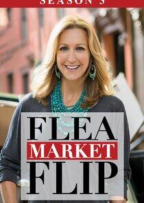 Flea Market Flip - Season 3 Flea Market Flip - Season 3
