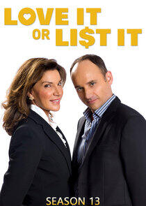 Love It or List It - Season 13 Love It or List It - Season 13