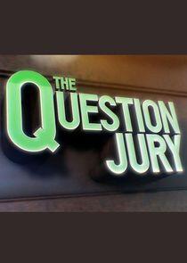 The Question Jury The Question Jury