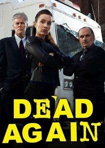 Dead Again - Season 1 Dead Again - Season 1