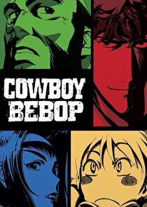 Cowboy Bebop Cowboy Bebop