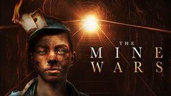 The Mine Wars The Mine Wars