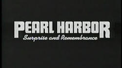 Pearl Harbor: Surprise and Remembrance Pearl Harbor: Surprise and Remembrance