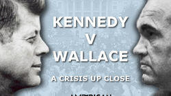 Kennedy vs. Wallace: A Crisis Up-Close Kennedy vs. Wallace: A Crisis Up-Close