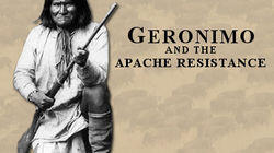 Geronimo and the Apache Resistance Geronimo and the Apache Resistance