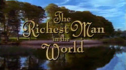 The Richest Man in the World: Andrew Carnegie The Richest Man in the World: Andrew Carnegie