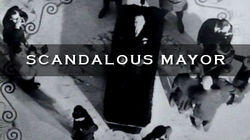 Scandalous Mayor Scandalous Mayor