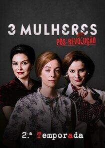 Três Mulheres - Season 2 Três Mulheres - Season 2