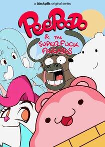 Peepoodo & The Super Fuck Friends Peepoodo & The Super Fuck Friends