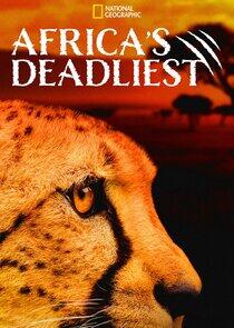 Africa's Deadliest - Season 7 Africa's Deadliest - Season 7
