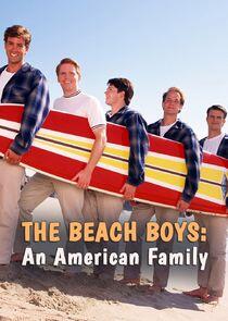 The Beach Boys: An American Family The Beach Boys: An American Family