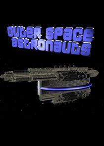 Outer Space Astronauts Outer Space Astronauts