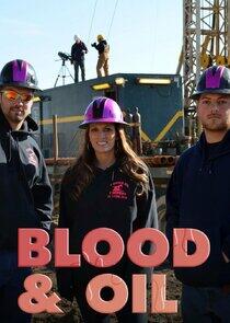 Blood and Oil Blood and Oil