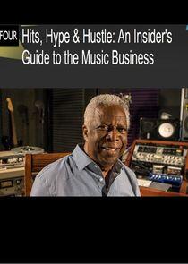 Hits, Hype & Hustle: An Insider's Guide to the Music Business Hits, Hype & Hustle: An Insider's Guide to the Music Business