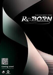 Re:Born Re:Born