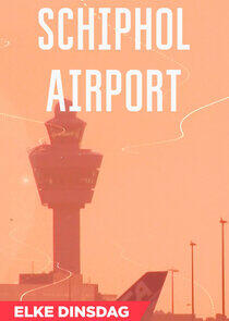 Schiphol Airport Schiphol Airport