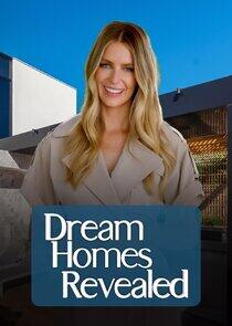 Dream Homes Revealed - Season 2 Dream Homes Revealed - Season 2