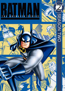Batman: The Animated Series - Season 2 Batman: The Animated Series - Season 2