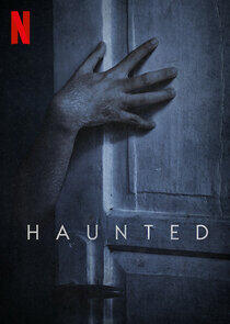 Haunted - Season 3 Haunted - Season 3