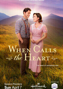 When Calls the Heart - Season 11 When Calls the Heart - Season 11