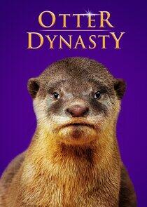 Otter Dynasty Otter Dynasty
