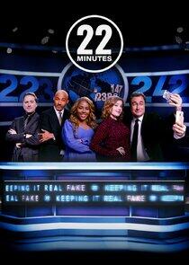 22 Minutes - Season 31 22 Minutes - Season 31