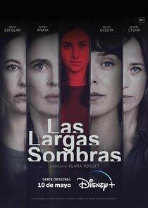 Las Largas Sombras - Season 1 Las Largas Sombras - Season 1