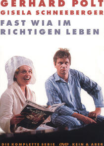 Fast wia im richtigen Leben Fast wia im richtigen Leben