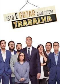 Isto é Gozar com Quem Trabalha Isto é Gozar com Quem Trabalha
