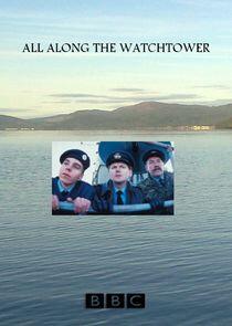 All Along the Watchtower All Along the Watchtower