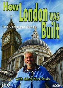 How London Was Built How London Was Built