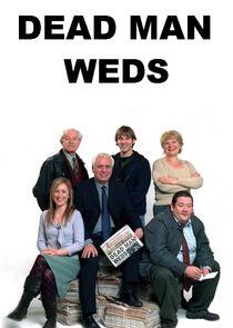 Dead Man Weds Dead Man Weds