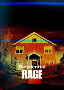 Residential Rage Residential Rage