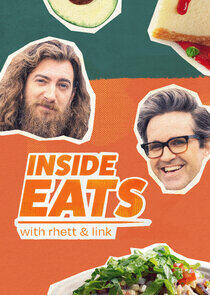 Inside Eats with Rhett & Link Inside Eats with Rhett & Link