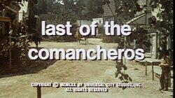 Last of the Comancheros Last of the Comancheros