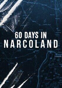 60 Days In: Narcoland 60 Days In: Narcoland
