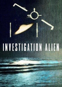 Investigation Alien Investigation Alien