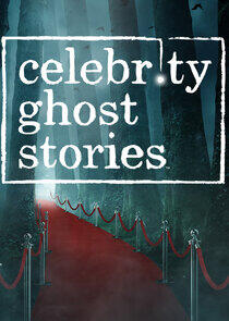 Celebrity Ghost Stories Celebrity Ghost Stories