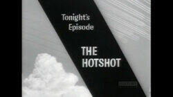 The Hotshot The Hotshot