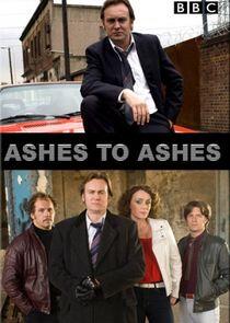 Ashes to Ashes - Season 1 Ashes to Ashes - Season 1